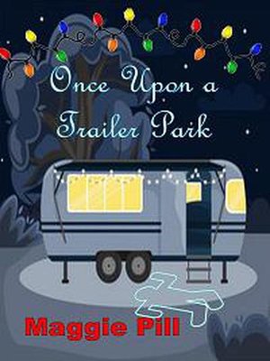 cover image of Once Upon a Trailer Park